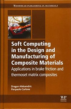 portada Soft Computing in the Design and Manufacturing of Composite Materials: Applications to Brake Friction and Thermoset Matrix Composites (en Inglés)