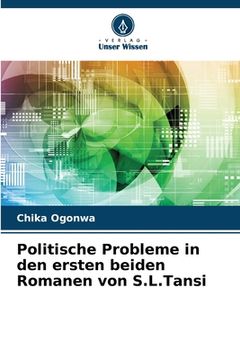 portada Politische Probleme in den ersten beiden Romanen von S.L.Tansi (en Alemán)