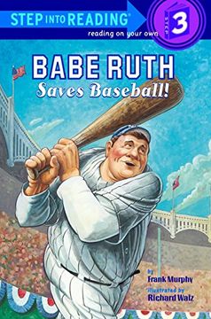 portada Babe Ruth Saves Baseball! (Step Into Reading, Step 3) (en Inglés)
