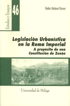 portada Legislación Urbanística en la Roma Imperial. A Propósito de una Constitución de Zenón (Estudios y Ensayos)
