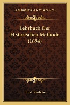 portada Lehrbuch Der Historischen Methode (1894) (en Alemán)