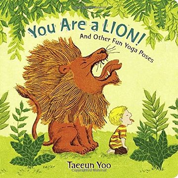 portada You are a Lion: And Other fun Yoga Poses 