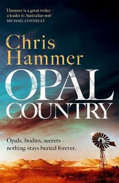 portada Opal Country: The Times Crime Book of the Month From the Award-Winning Author of Scrublands (in English)