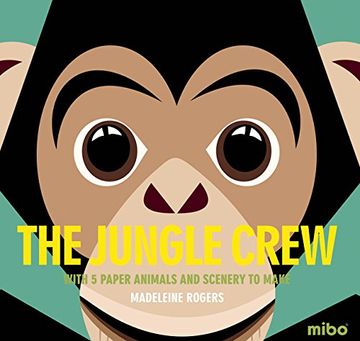 portada The Jungle Crew: With 5 Paper Animals and Scenery to Make (Mibo®)