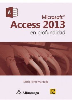 Microsoft Access 2013 - En Profundidad