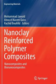 portada Nanoclay Reinforced Polymer Composites: Nanocomposites and Bionanocomposites (en Inglés)