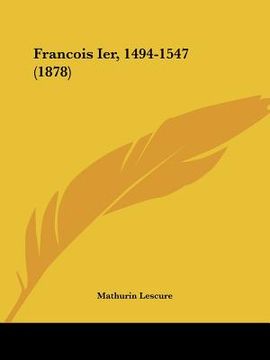 portada francois ier, 1494-1547 (1878) (en Inglés)