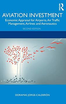 portada Aviation Investment: Economic Appraisal for Airports, air Traffic Management, Airlines and Aeronautics (en Inglés)