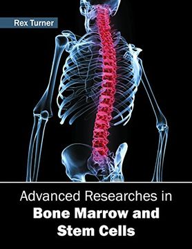 portada Advanced Researches in Bone Marrow and Stem Cells (en Inglés)