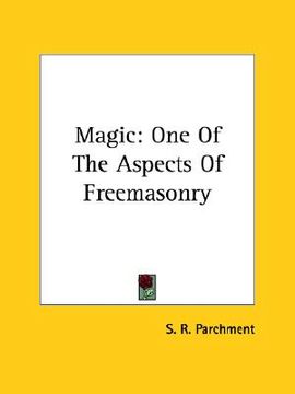 portada magic: one of the aspects of freemasonry (in English)