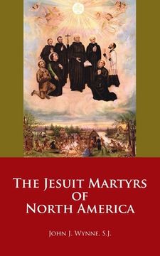 portada The Jesuit Martyrs of North America (en Inglés)