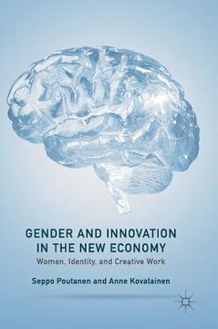 portada Gender and Innovation in the New Economy: Women, Identity, and Creative Work (en Inglés)