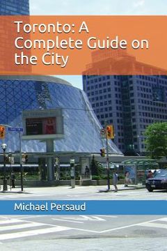 portada Toronto: A Complete Guide on the City (in English)