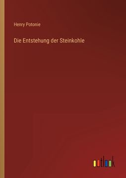 portada Die Entstehung der Steinkohle (en Alemán)
