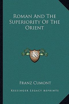 portada roman and the superiority of the orient