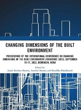 portada I-Converge: Changing Dimensions of the Built Environment: Proceedings of the International Conference on Changing Dimensions of the Built Environment (I-Converge 2022) (en Inglés)