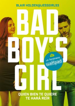 portada Bad Boy's Girl 4. Quien Bien te Quiere te Hará Reír (in Spanish)