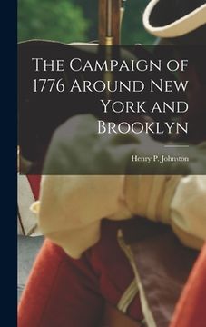 portada The Campaign of 1776 Around New York and Brooklyn