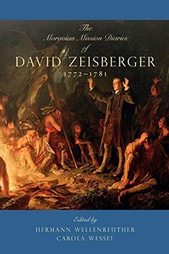 portada The Moravian Mission Diaries of David Zeisberger: 1772-1781 (en Inglés)