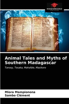 portada Animal Tales and Myths of Southern Madagascar (en Inglés)