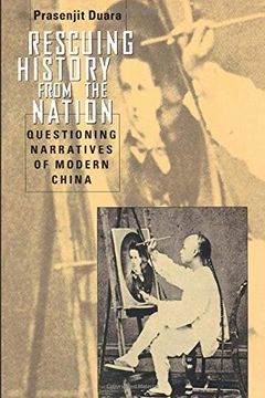 portada Rescuing History From the Nation: Questioning Narratives of Modern China (en Inglés)