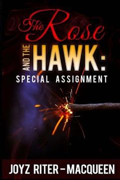 portada The Rose and the Hawk: Special Assignment (en Inglés)