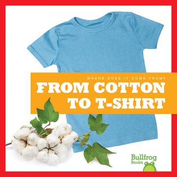 portada From Cotton to T-Shirt (en Inglés)