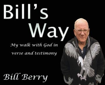 portada Bill's Way: My walk with God in verse and testimony (en Inglés)