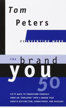 portada The Brand you 50: Or: Fifty Ways to Transform Yourself From an 'employee' Into a Brand That Shouts Distinction, Commitment, and Passion! (in English)