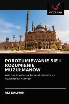 portada Porozumiewanie SiĘ I Rozumienie Muzulmanów (en Polaco)