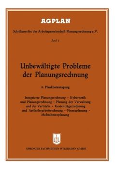 portada Unbewältigte Probleme der Planungsrechnung: 8. Plankostentagung in Frankfurt a. M. (AGPLAN) (Volume 8) (German Edition)