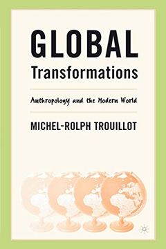 portada Global Transformations: Anthropology and the Modern World (en Inglés)