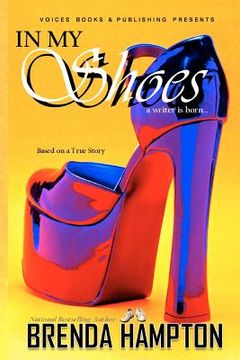 portada in my shoes: a writer is born (in English)