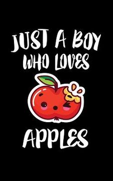 portada Just A Boy Who Loves Apples (en Inglés)