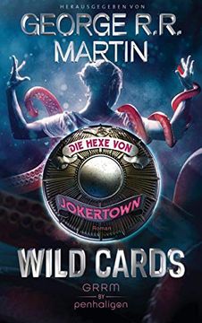 portada Wild Cards - die Hexe von Jokertown: Roman (Wild Cards - Jokertown, Band 3) (in German)
