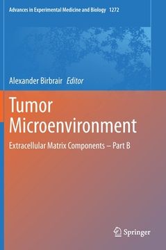 portada Tumor Microenvironment: Extracellular Matrix Components - Part B (en Inglés)