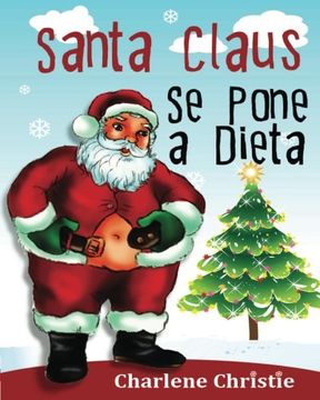 portada Santa Claus se pone a Dieta (Spanish Edition)