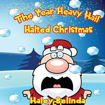 portada The Year Heavy Hail Halted Christmas (in English)