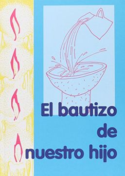 portada bautizo de nuestro hijo, el (in Spanish)