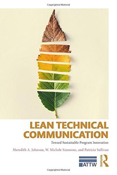 portada Lean Technical Communication: Toward Sustainable Program Innovation (ATTW Series in Technical and Professional Communication)