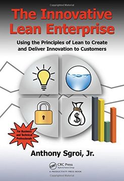 portada The Innovative Lean Enterprise: Using the Principles of Lean to Create and Deliver Innovation to Customers (en Inglés)