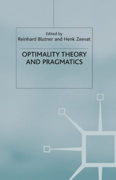 portada Optimality Theory and Pragmatics (Palgrave Studies in Pragmatics, Language and Cognition) (en Inglés)