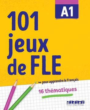 portada 101 Jeux de fle Cahier a1 (en Francés)