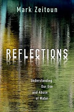 portada Reflections: Understanding our use and Abuse of Water (en Inglés)