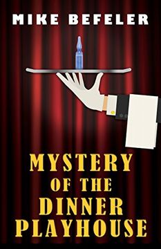 portada Mystery of the Dinner Playhouse (en Inglés)
