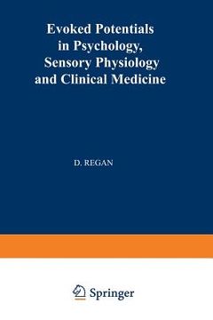 portada Evoked Potentials in Psychology, Sensory Physiology and Clinical Medicine (en Inglés)
