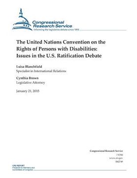 portada The United Nations Convention on the Rights of Persons with Disabilities: Issues in the U.S. Ratification Debate (in English)