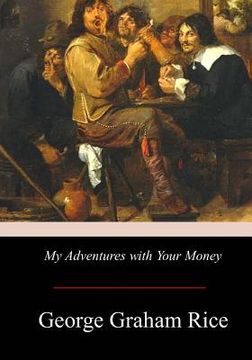 portada My Adventures with Your Money 