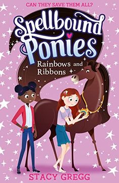 portada Rainbows and Ribbons (Spellbound Ponies) (Book 5) (en Inglés)