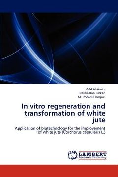 portada in vitro regeneration and transformation of white jute